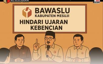 Bawaslu Ajak Peserta Pemilu Hindari Ujaran Kebencian