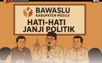 Bawaslu Mesuji Ingatkan Pemilih Cermat Menilai Janji Politik