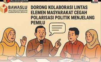 Bawaslu Mesuji Dorong Kolaborasi Cegah Polarisasi Politik