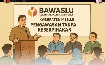 Bawaslu Mesuji Pastikan Pengawasan Tanpa Keberpihakan 