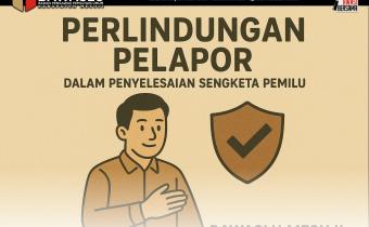 Pelapor Sengketa Pemilu Dapat Perlindungan dari Bawaslu Mesuji