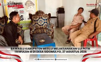 Bawaslu Mesuji Laksanakan Uji Petik Triwulan III di Desa Sidomulyo pada 31 Agustus 2026