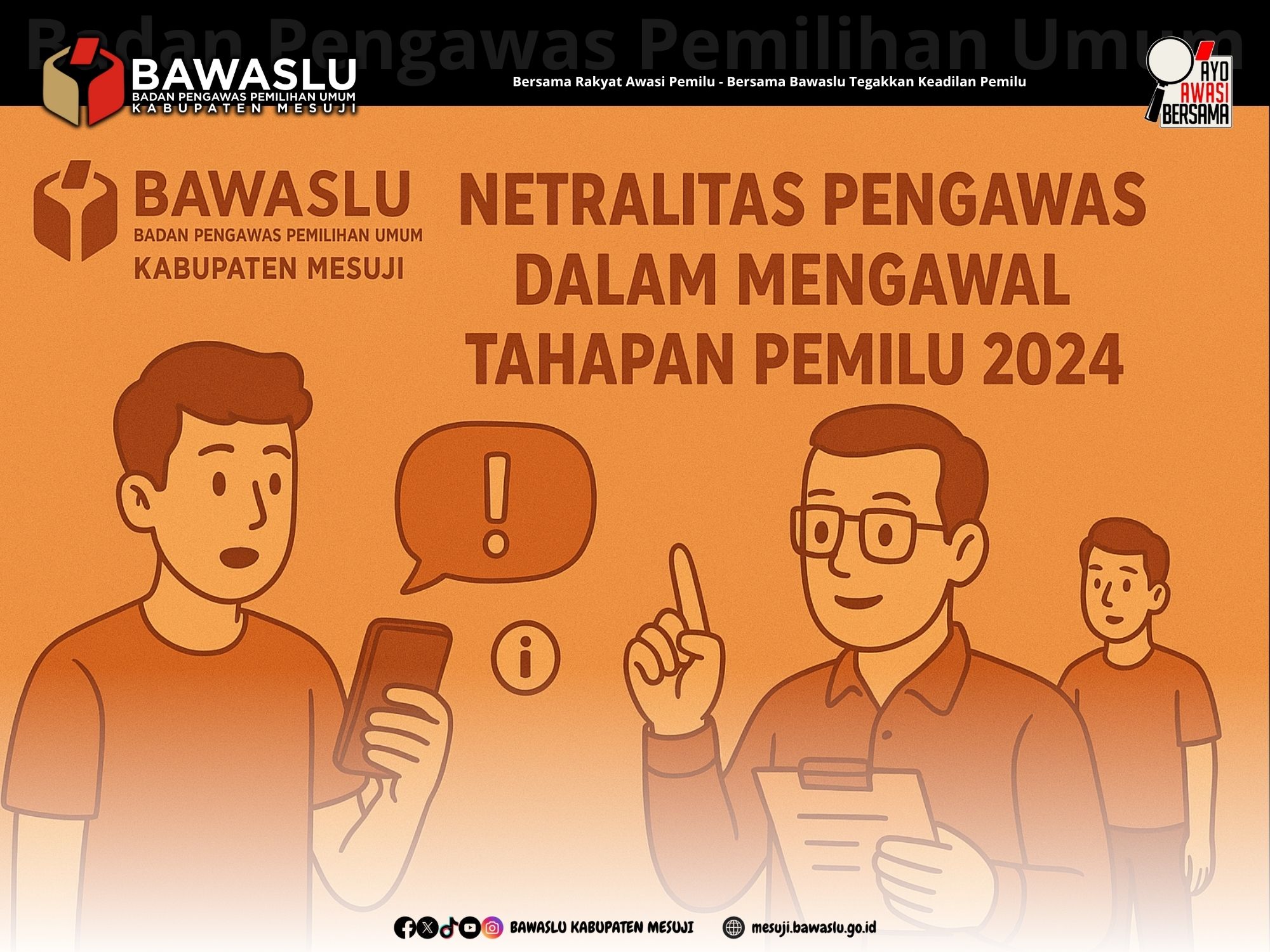 Bawaslu Mesuji Tegaskan Netralitas dalam Pengawasan Pemilu 2024