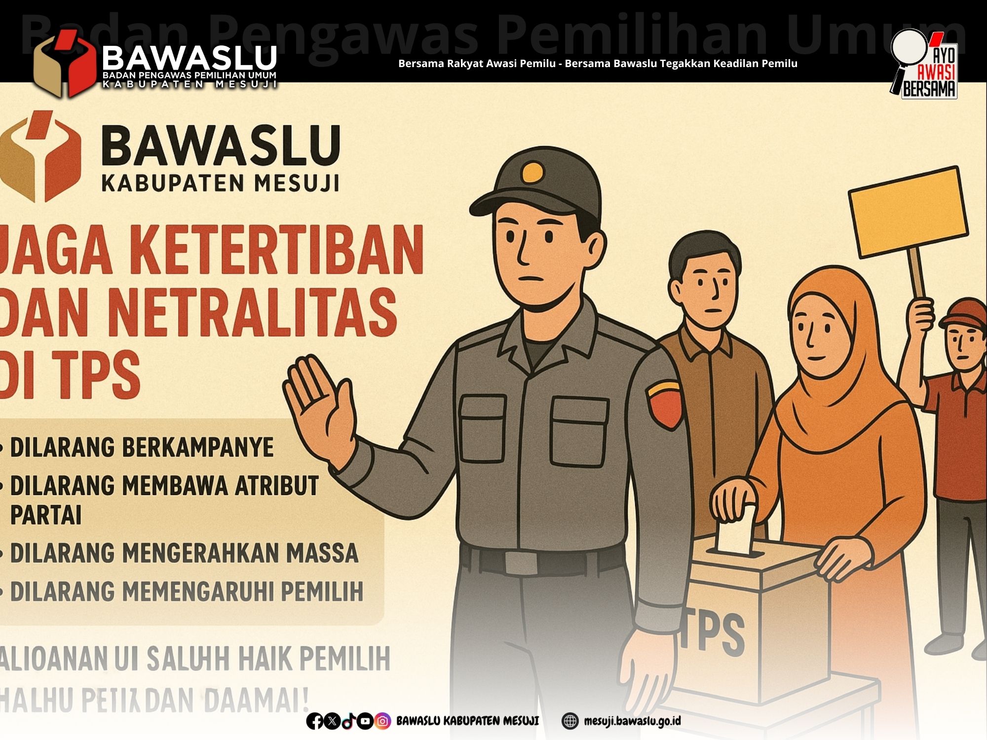 Larangan di Sekitar TPS Saat Hari H Pemungutan Suara