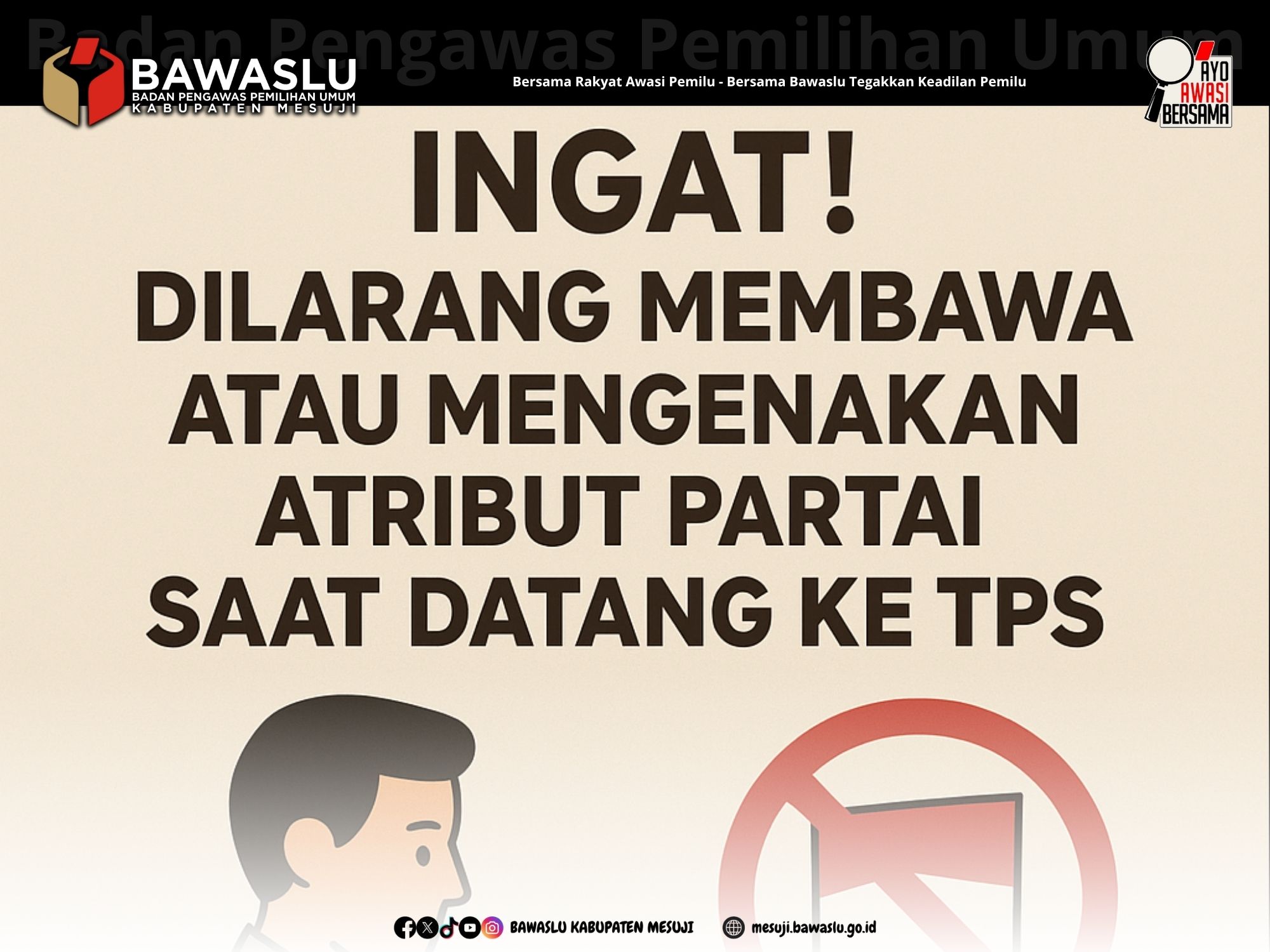 Bawaslu Ingatkan Warga Tidak Bawa Atribut Partai ke TPS
