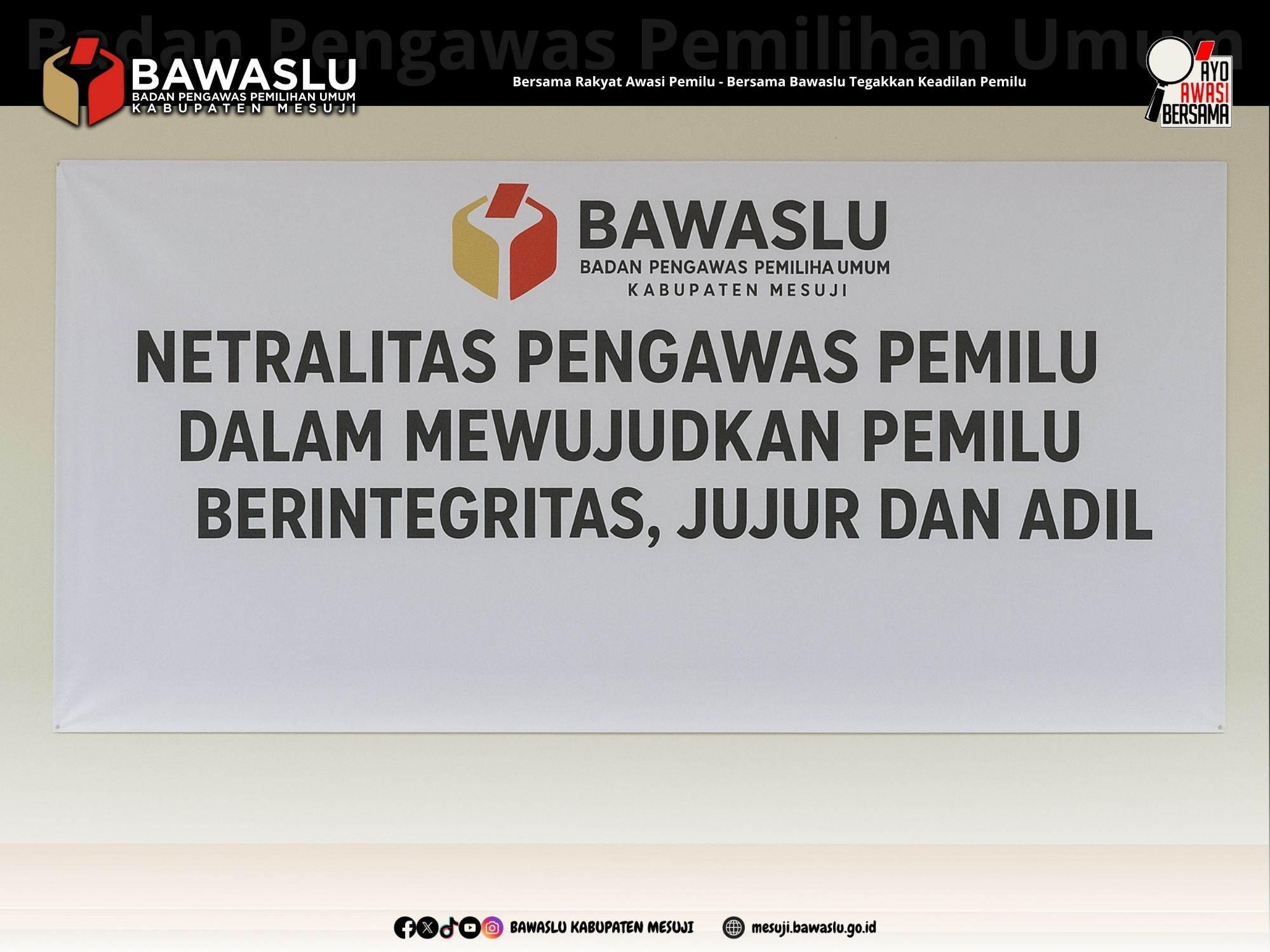 Netralitas Pengawas Jadi Fondasi Pemilu Bermartabat di Mesuji