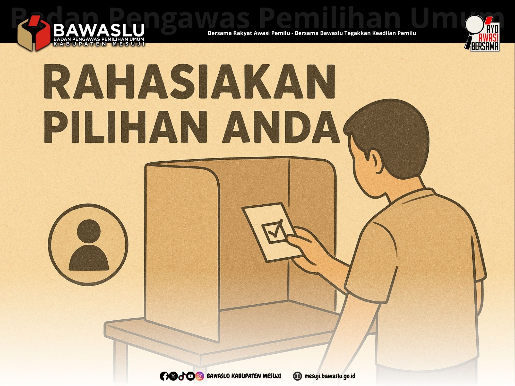 Hindari Pelanggaran, Jaga Kerahasiaan Pilihan di Bilik Suara