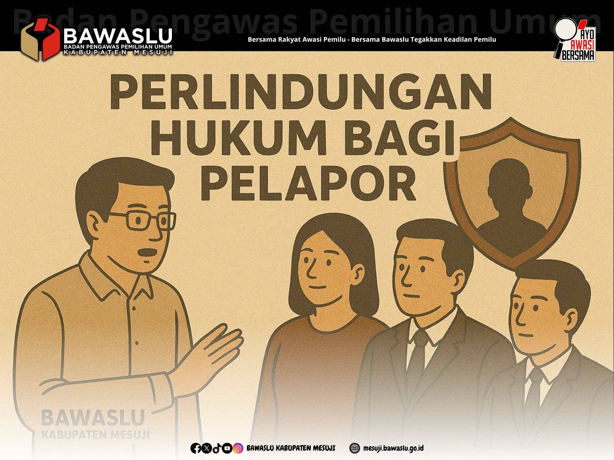 Perlindungan Hukum Bagi Pelapor Jadi Prioritas Bawaslu Mesuji
