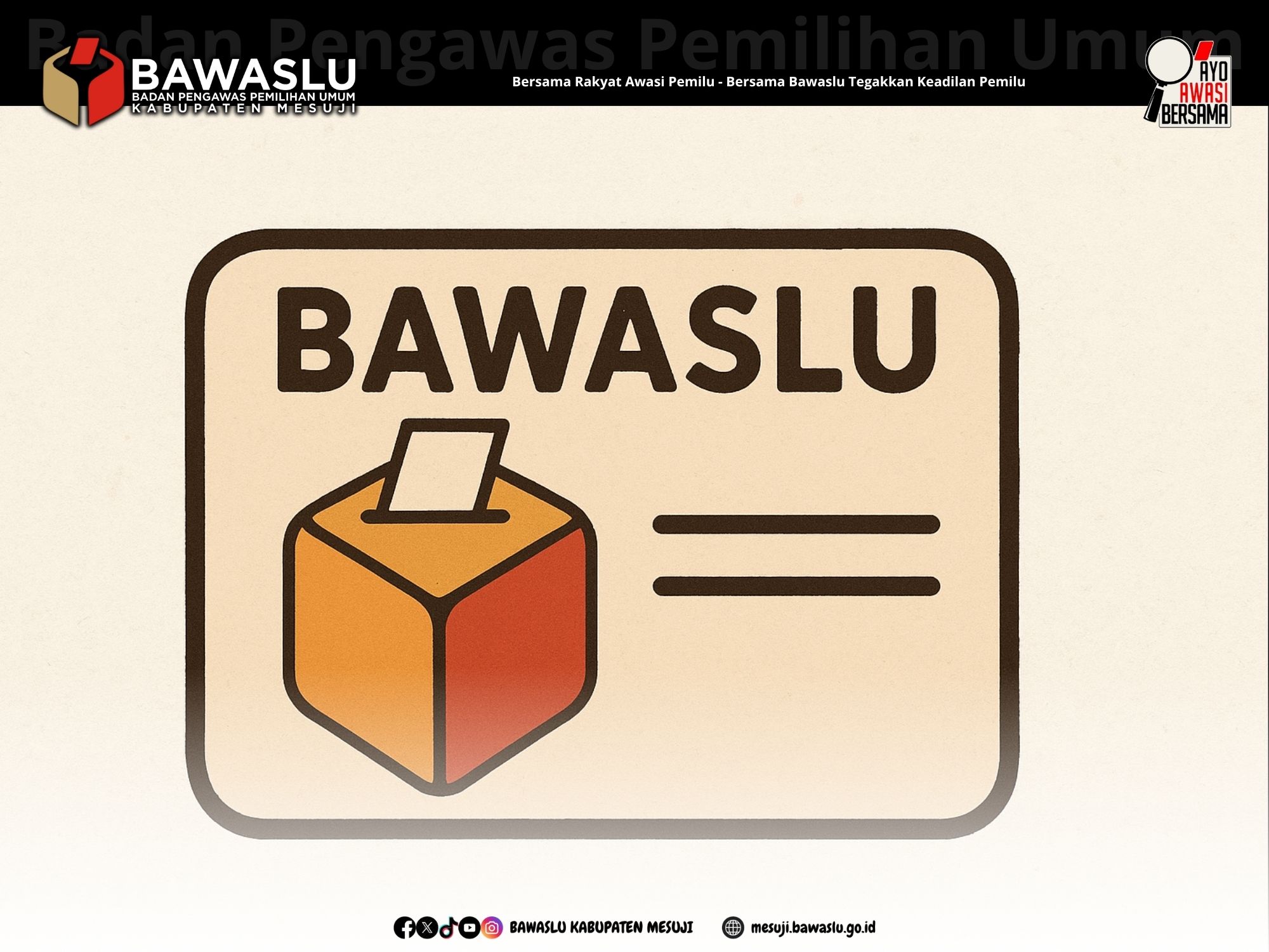 Bawaslu Mesuji: Pengawasan Kuat Ciptakan Demokrasi Berkualitas