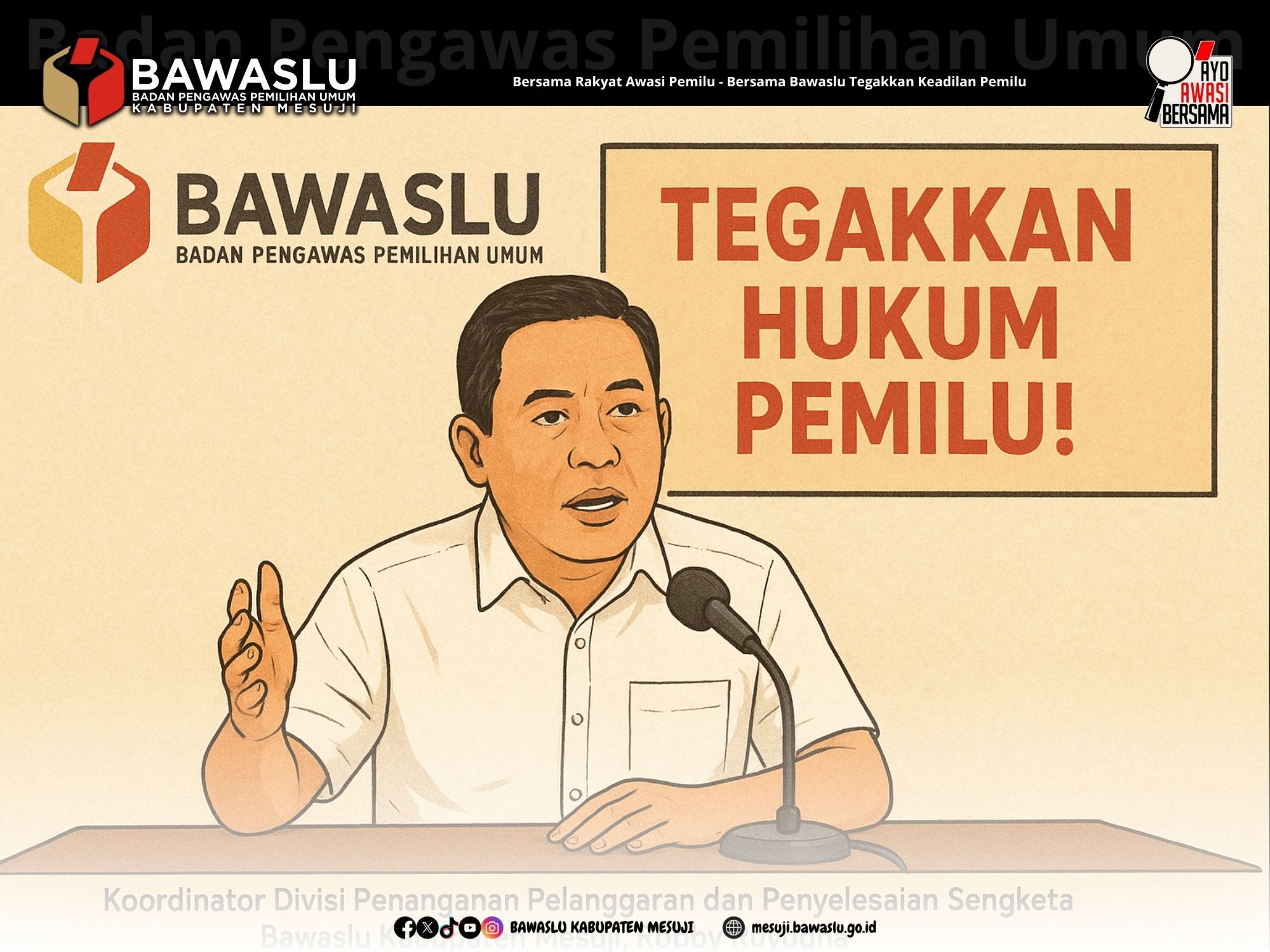 Robby Ruyudha: Pelanggaran Harus Ditindak Demi Keadilan Pemilu