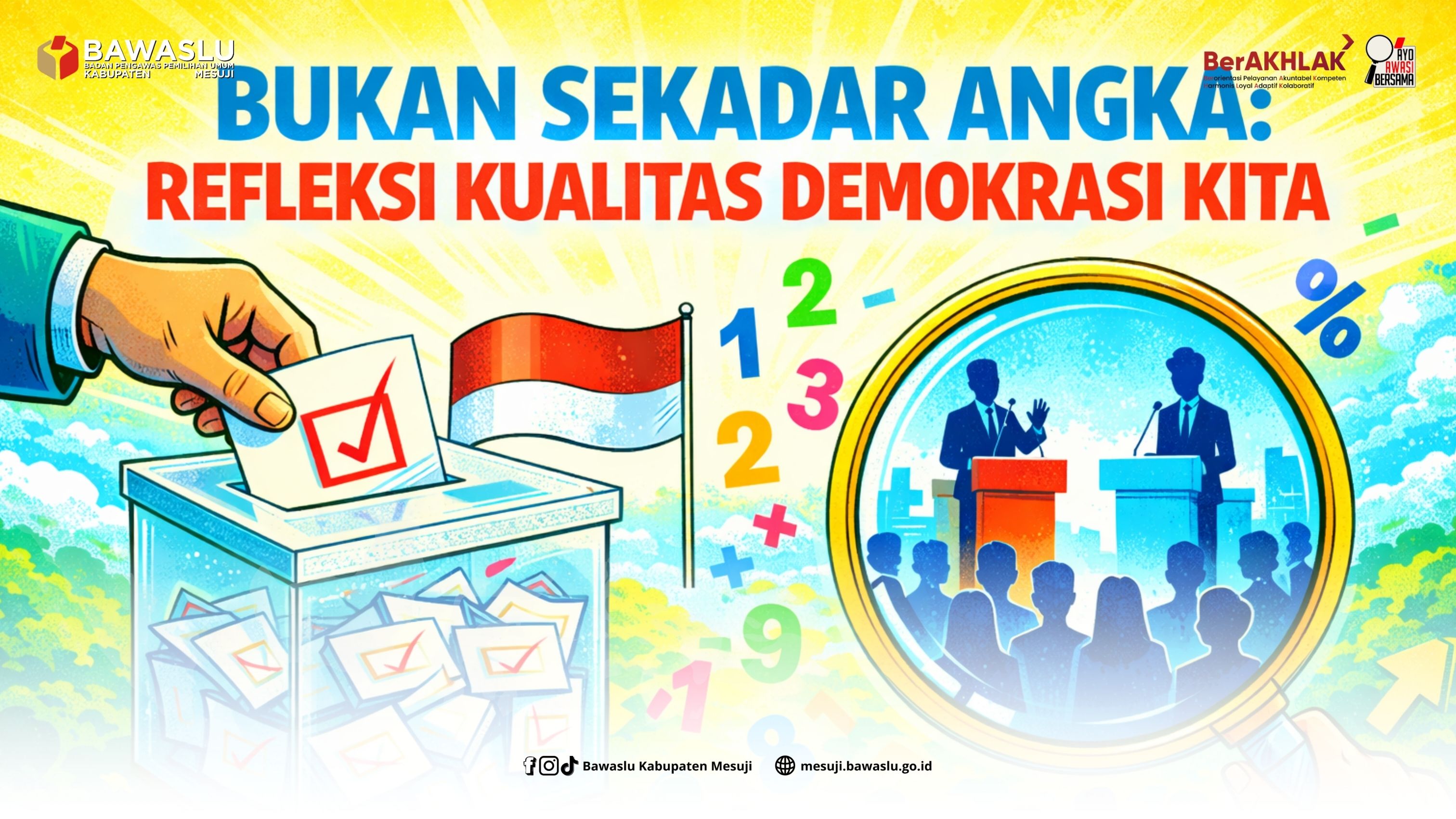 Bukan Sekadar Angka: Memaknai Kualitas Demokrasi dari Jejak Pengawasan Tahun Lalu