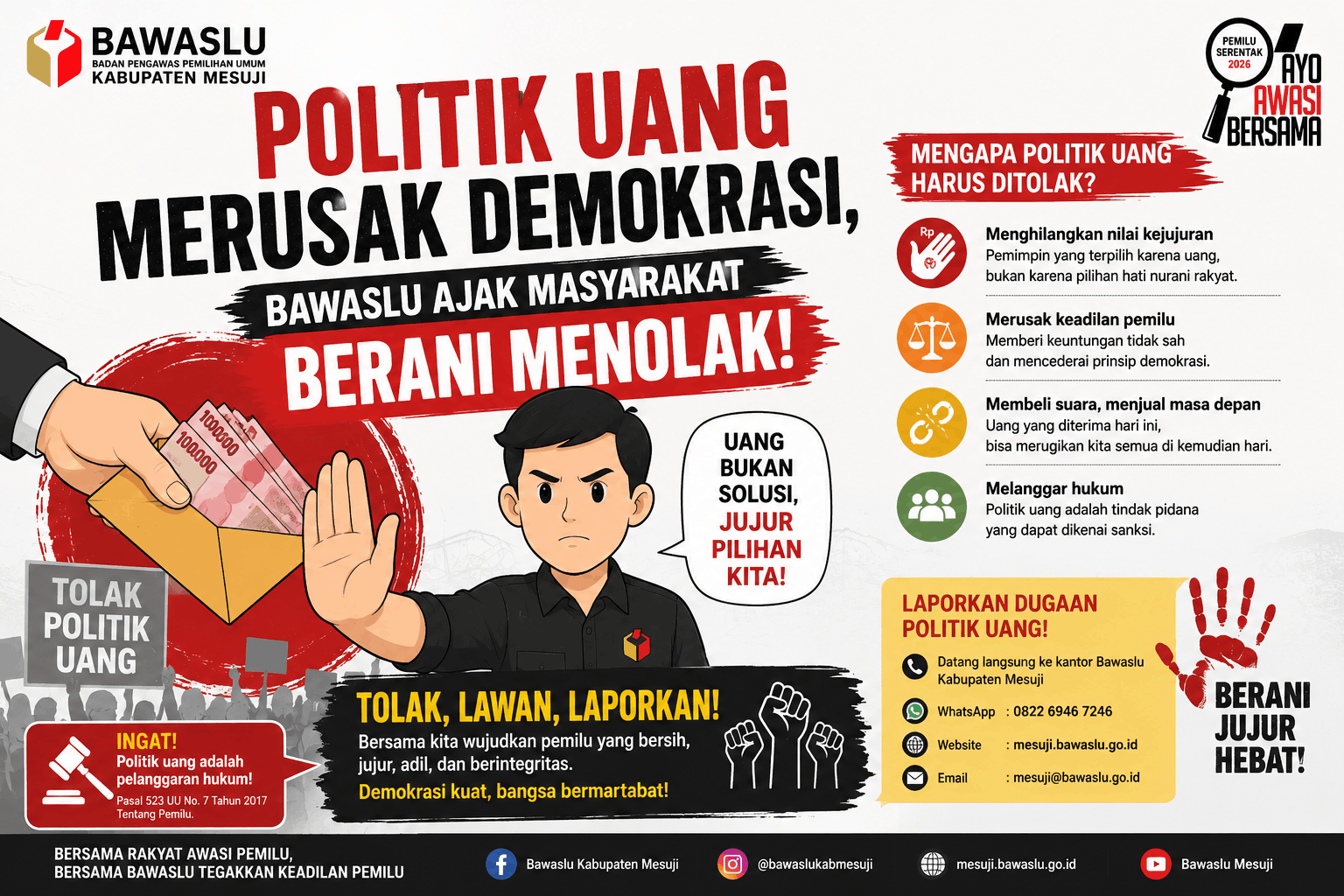 Politik Uang Merusak Demokrasi, Bawaslu Ajak Masyarakat Berani Menolak