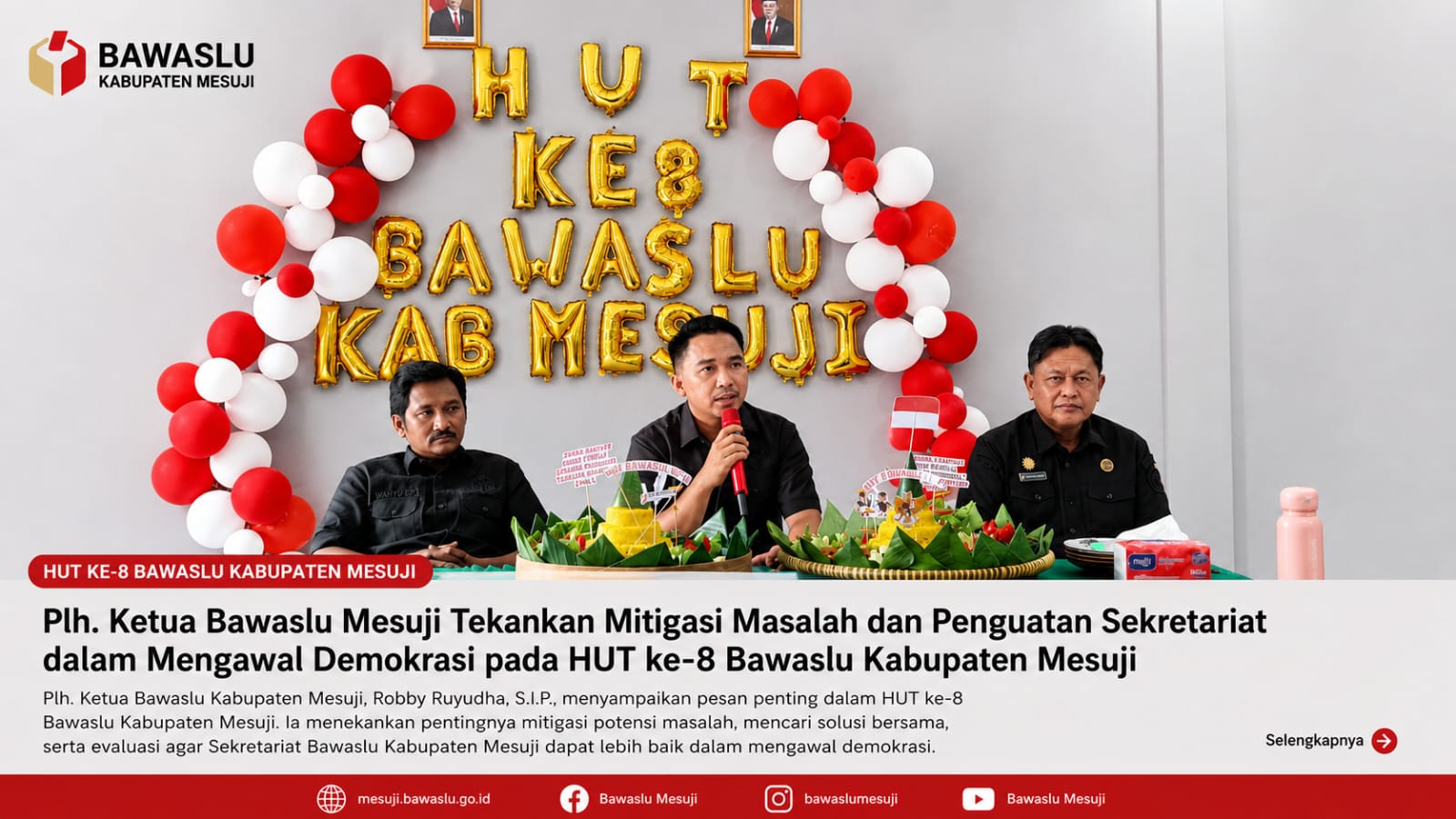 Plh. Ketua Bawaslu Mesuji Tekankan Mitigasi Masalah dan Penguatan Sekretariat dalam Mengawal Demokrasi pada HUT ke-8 Bawaslu Kabupaten Mesuji 
