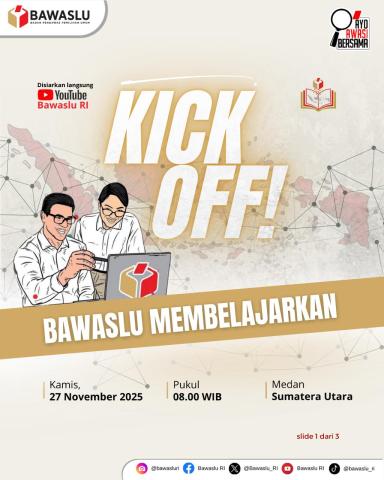 Kick Off Bawaslu Membelajarkan