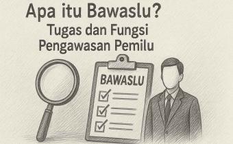 Mengenal Bawaslu: Tugas dan Fungsi dalam Pengawasan Pemilu