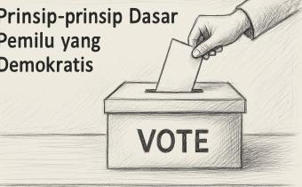 Prinsip-prinsip Dasar Pemilu yang Demokratis: Pilar Utama dalam Menjaga Kedaulatan Rakyat