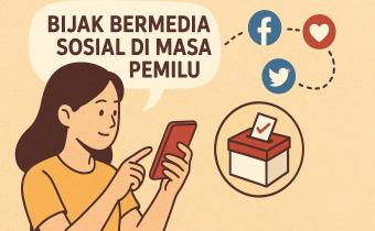 Cara Bijak Menggunakan Media Sosial saat Pemilu