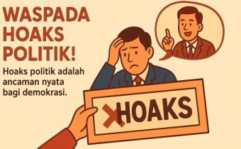 Hoaks Politik dan Bahayanya bagi Demokrasi