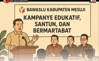 Bawaslu Mesuji Ajak Wujudkan Kampanye Edukatif dan Bermartabat
