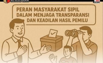 Peran Masyarakat Sipil dalam Memantau Hasil Pemilu