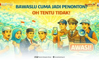Mengenal Tugas dan Wewenang Bawaslu Kabupaten/Kota dalam Mengawal Demokrasi