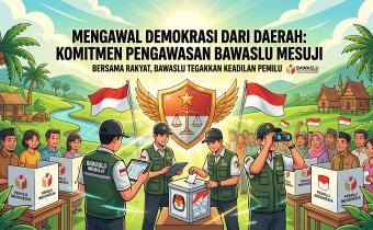 Mengawal Demokrasi dari Daerah: Komitmen Pengawasan Bawaslu Mesuji