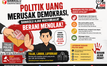 Politik Uang Merusak Demokrasi, Bawaslu Ajak Masyarakat Berani Menolak
