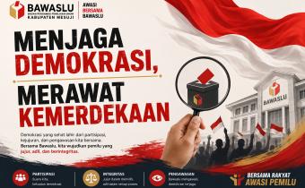 MENJAGA DEMOKRASI, MERAWAT KEMERDEKAAN